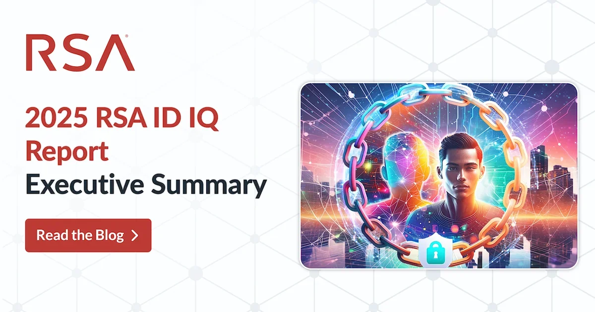 2025 RSA ID IQ Report Executive Summary