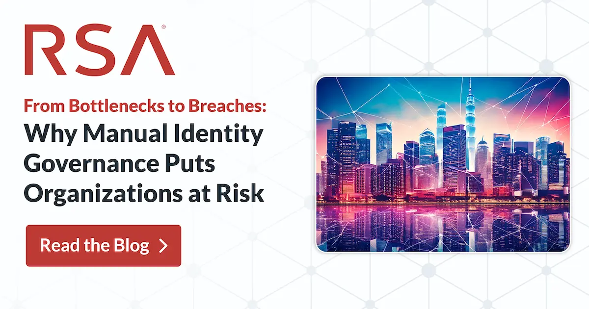 From Bottlenecks to Breaches: Why Manual Identity Governance Puts ...