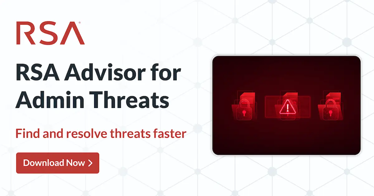 Client Assistance Program Rsa RSA Advisor for Admin Threats - RSA